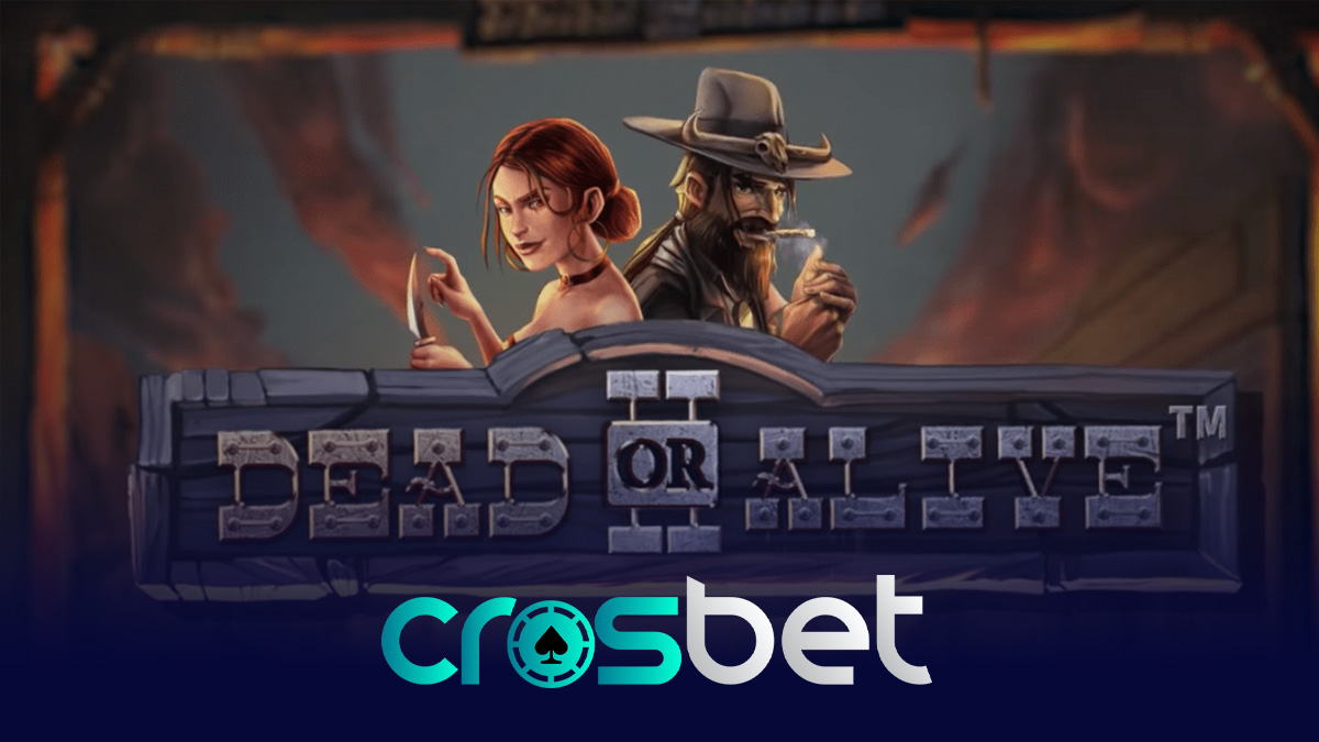 Crosbet Dead Or Alive